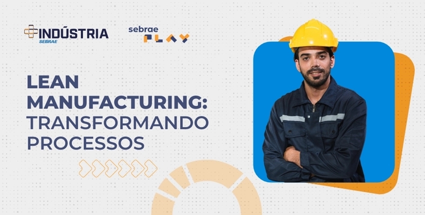 Sebrae_Play_BANNER_EP_Serie_industria_1035x526_T1_06.jpg