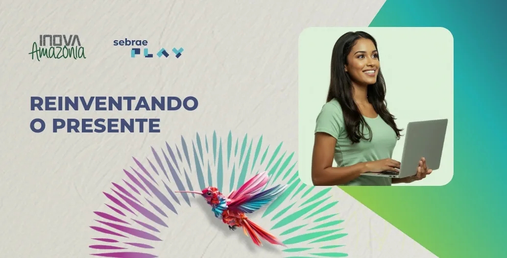 6-Sebrae_Play_Reinventando_o_presente.jpg