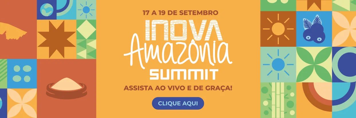 Inova Amazônia Summit